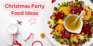 Top 5 Christmas Party Food Ideas 2023