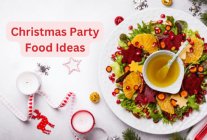 Top 5 Christmas Party Food Ideas 2022