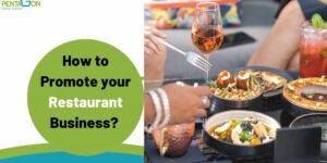 How to Promote your Restaurant Business? 