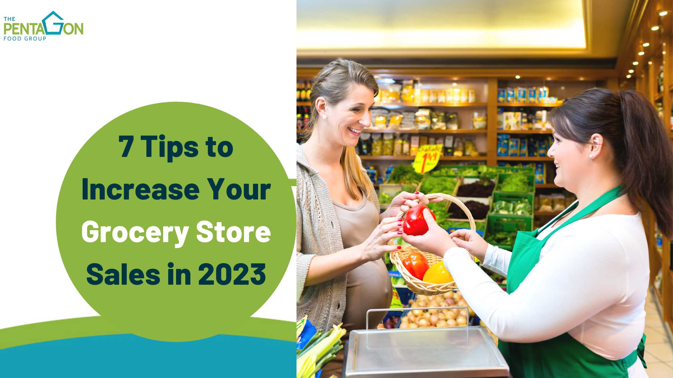 You are currently viewing 7 Tips to Increase Your Grocery Store Sales in 2023