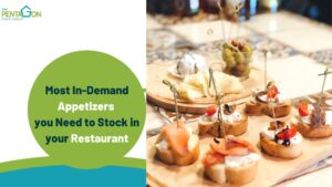 Read more about the article Most In-Demand Appetizers you need to stock in your Restaurant