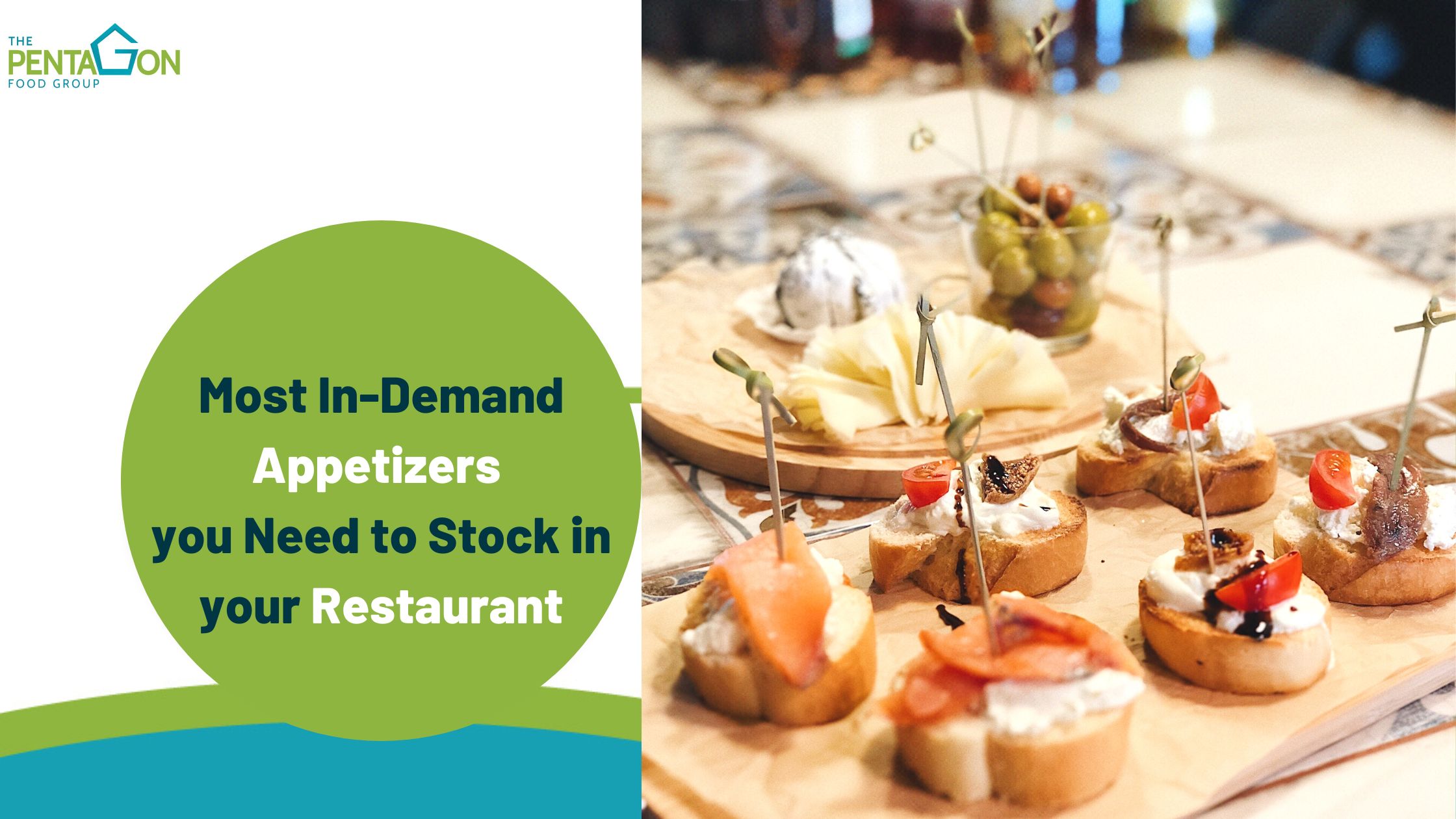 You are currently viewing Most In-Demand Appetizers you need to stock in your Restaurant